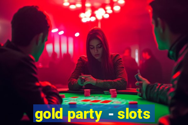 gold party - slots