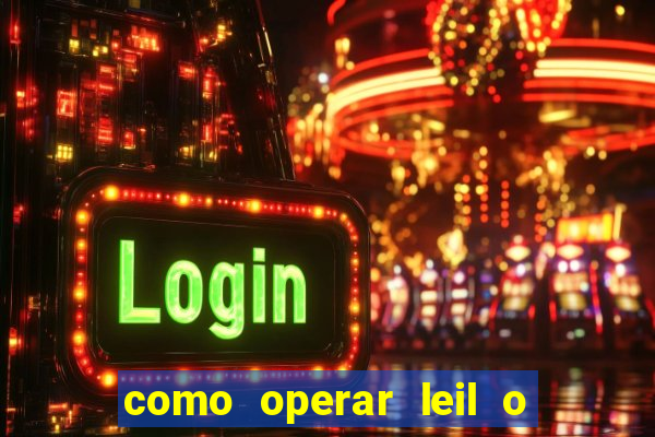 como operar leil o de abertura mini indice