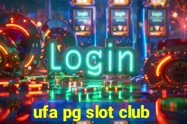 ufa pg slot club