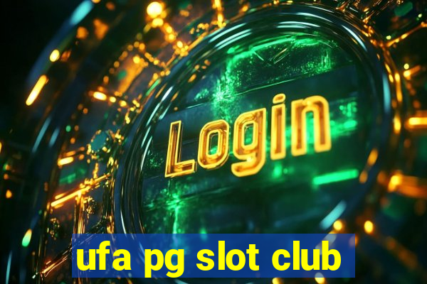 ufa pg slot club