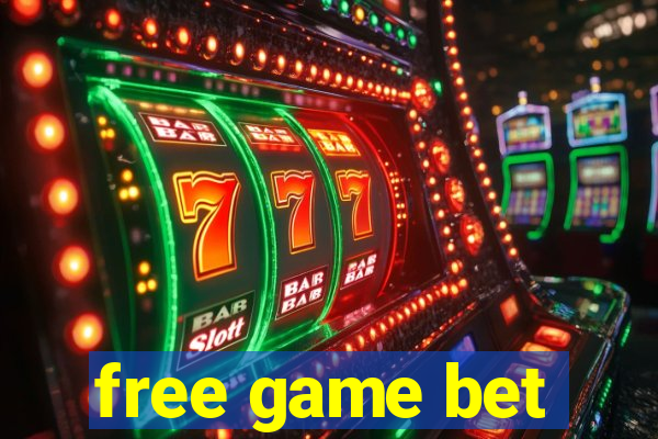 free game bet