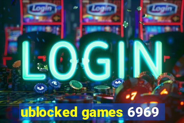 ublocked games 6969