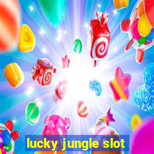 lucky jungle slot