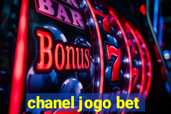 chanel jogo bet