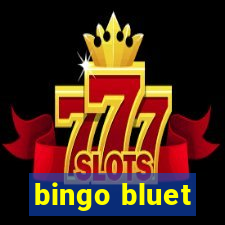 bingo bluet