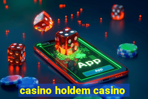 casino holdem casino