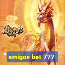 amigos bet 777