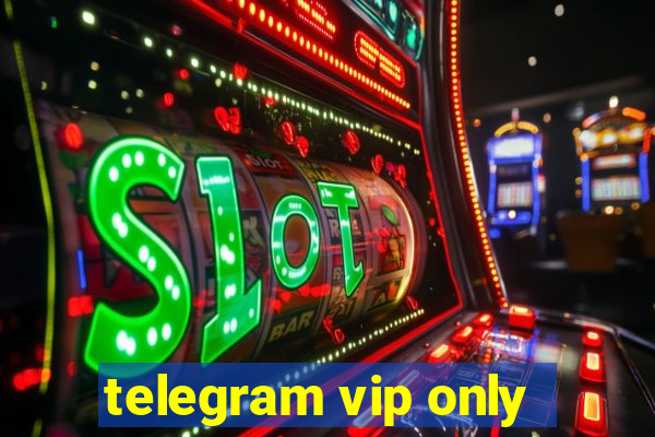 telegram vip only