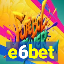 e6bet