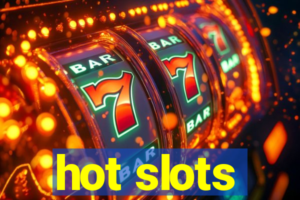 hot slots