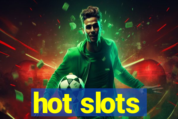 hot slots