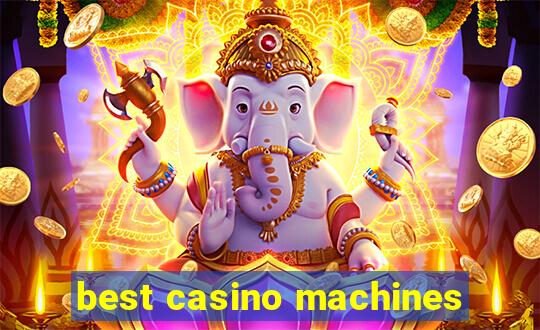 best casino machines