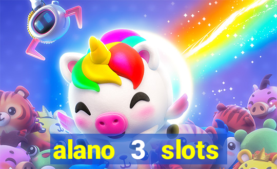 alano 3 slots dinheiro de verdade