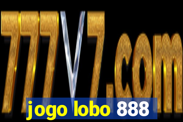 jogo lobo 888