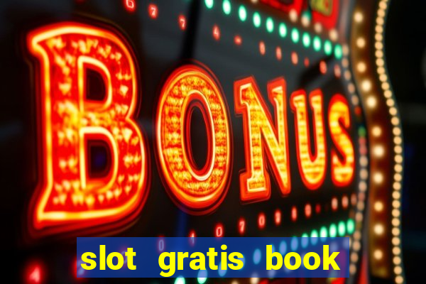 slot gratis book of ra prima versione