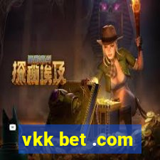 vkk bet .com