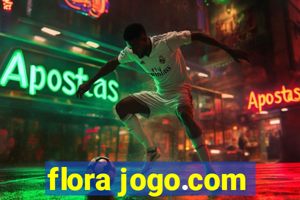 flora jogo.com