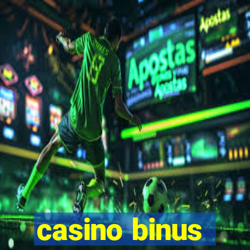 casino binus