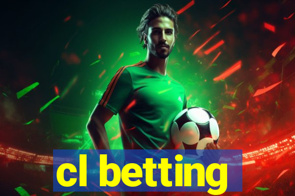 cl betting