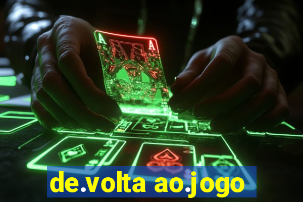 de.volta ao.jogo