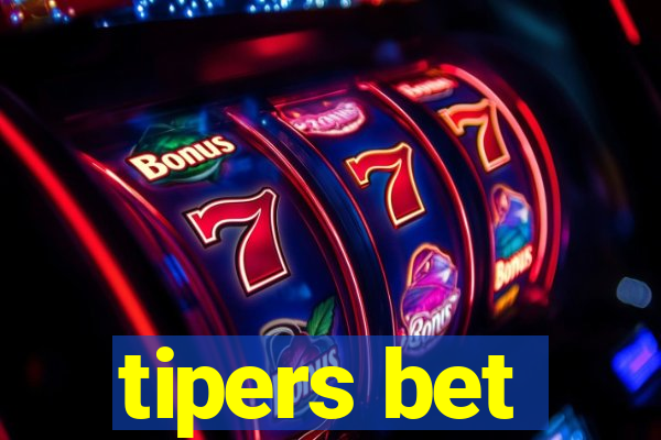 tipers bet