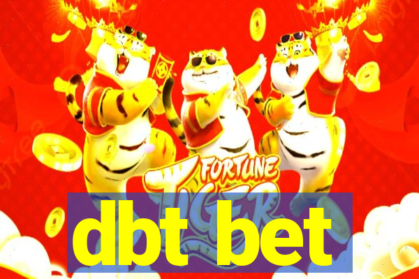 dbt bet