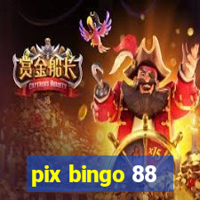 pix bingo 88