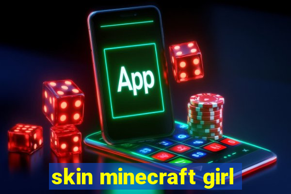 skin minecraft girl