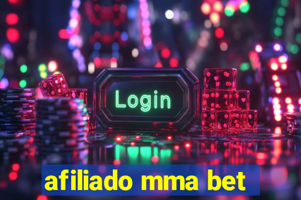 afiliado mma bet