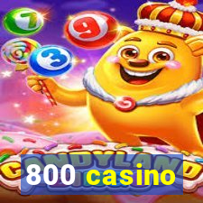 800 casino