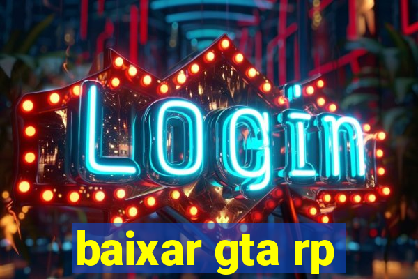 baixar gta rp