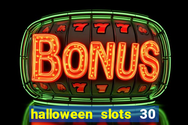 halloween slots 30 linhas saga