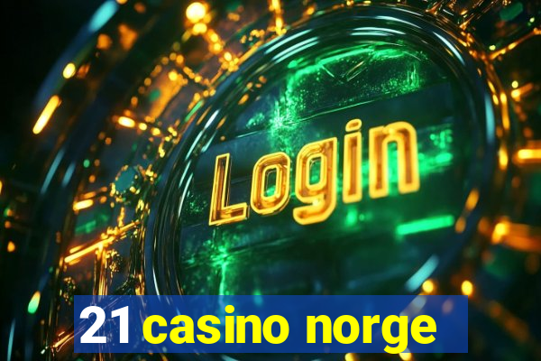 21 casino norge