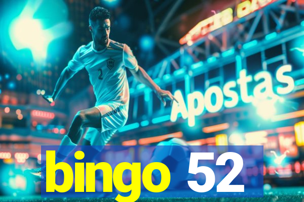 bingo 52