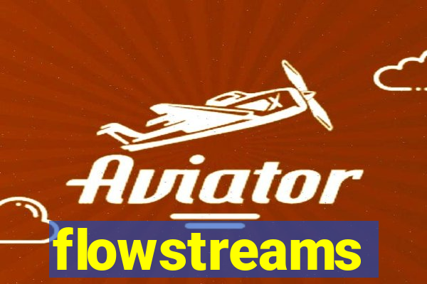 flowstreams