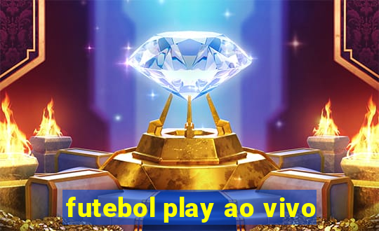 futebol play ao vivo