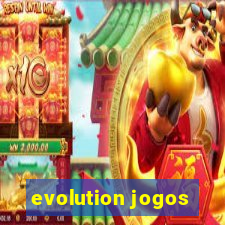 evolution jogos