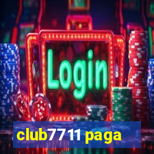 club7711 paga