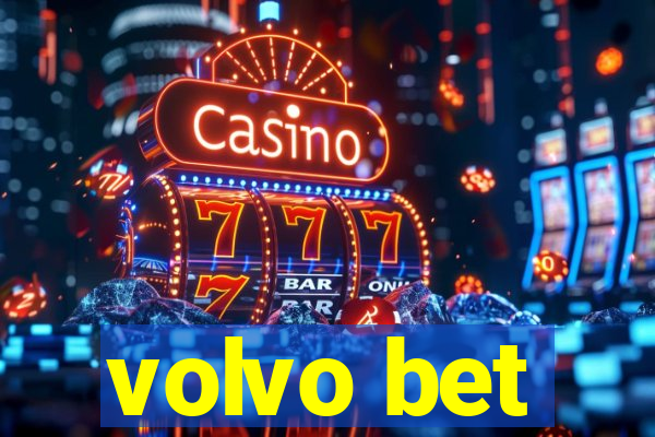 volvo bet