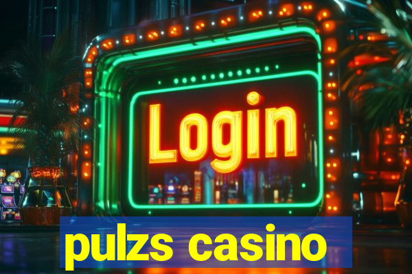 pulzs casino