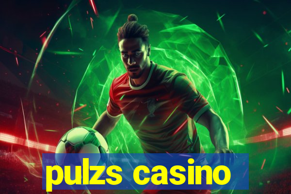 pulzs casino