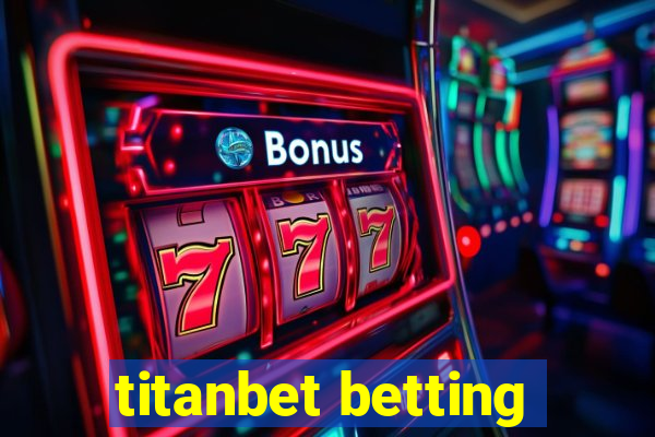 titanbet betting