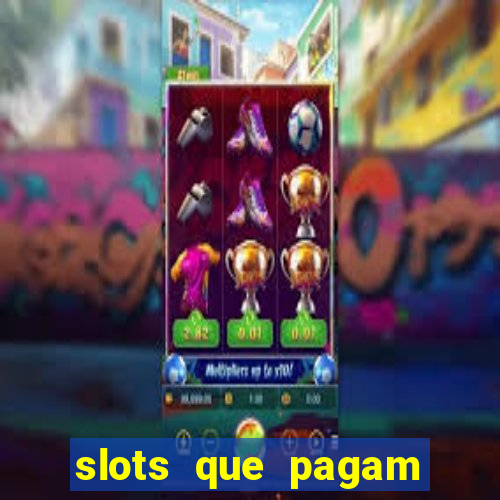 slots que pagam bonus no cadastro