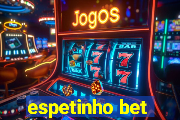 espetinho bet