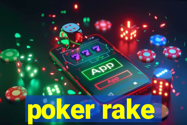 poker rake