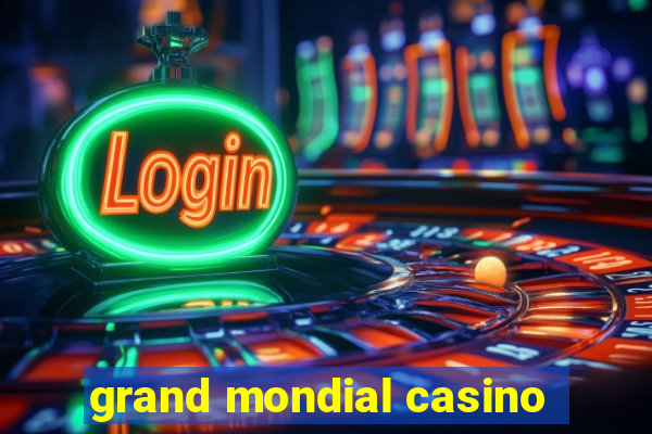 grand mondial casino