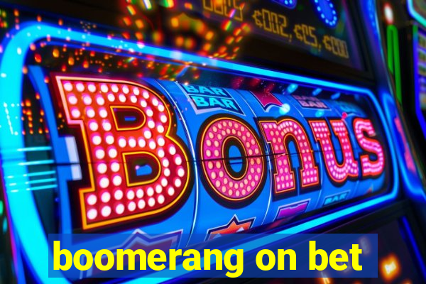 boomerang on bet