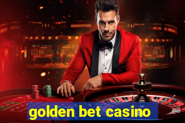 golden bet casino