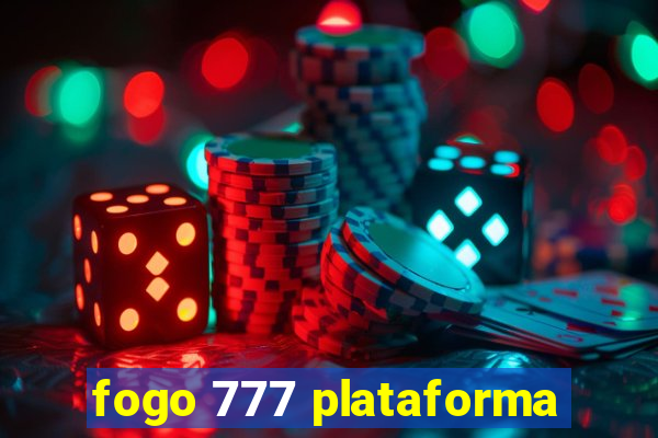 fogo 777 plataforma