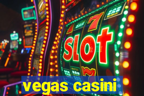 vegas casini